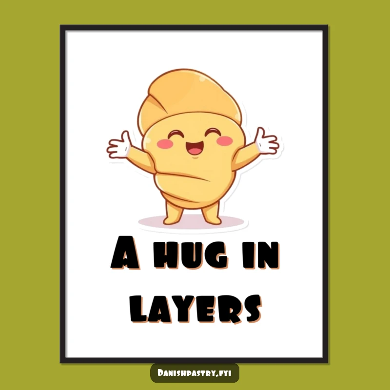 Funny Croissant Hug Digital Print: Instant Warmth and Laughter with Pastry Art