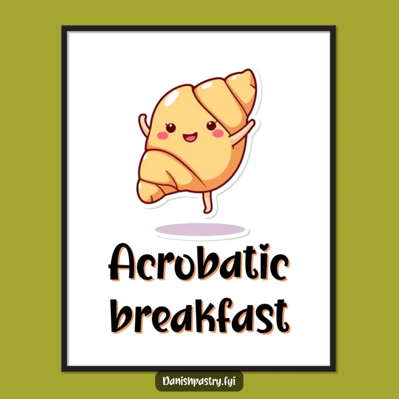 Funny Croissant Cartwheel Poster - Whimsical Wall Art for a Cheerful Home