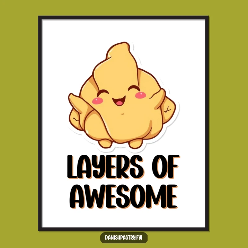 Funny Croissant Unfolding Poster: Joyful Pastry Wall Art Gift