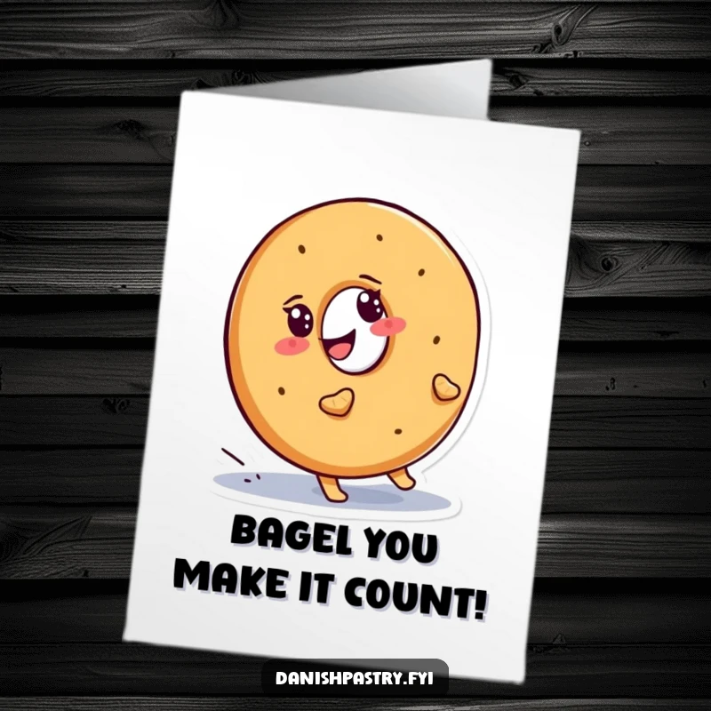 Funny Free Printable Birthday Card: Smiling bagel character determinedly waddling uphill, symbolizing perseverance with humor.