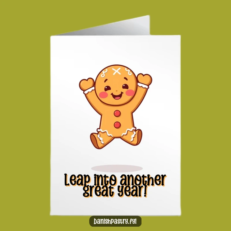 Free Printable Funny Gingerbread Leap Birthday Card - Joyful Downloadable Gift!