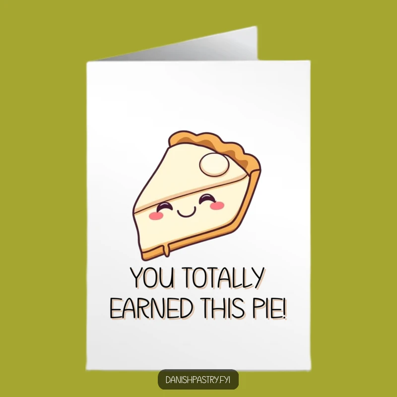 Free Printable Congratulations Card: Happy Pie Slice Funny Downloadable, Celebratory DIY Gift