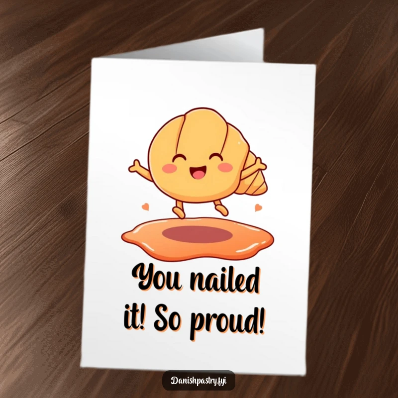 Funny free printable congratulations card showcasing a happy croissant hopping over a jam puddle, cheering for success.