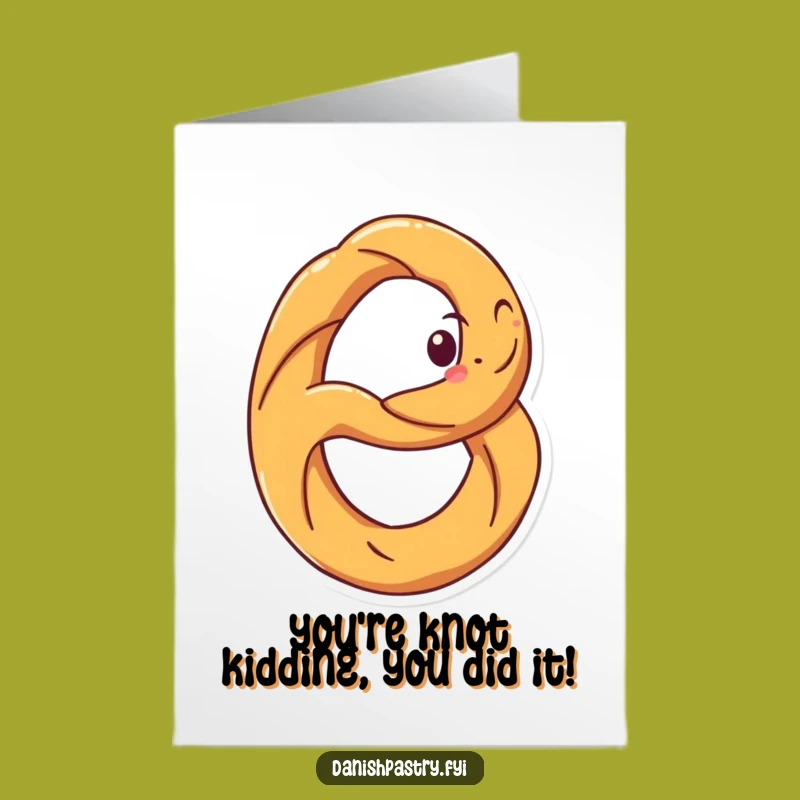 Free Printable Pretzel Congrats Card: Funny Spinning Pastry Downloadable