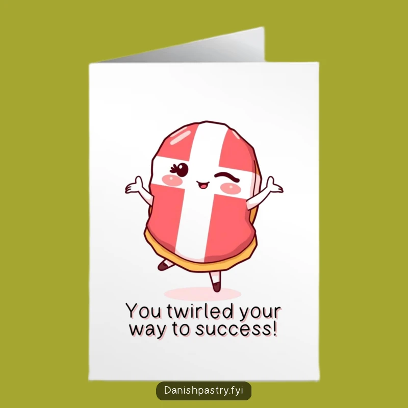 Free Printable Congrats Card: Winking Danish Pastry Pirouette Downloadable Gift