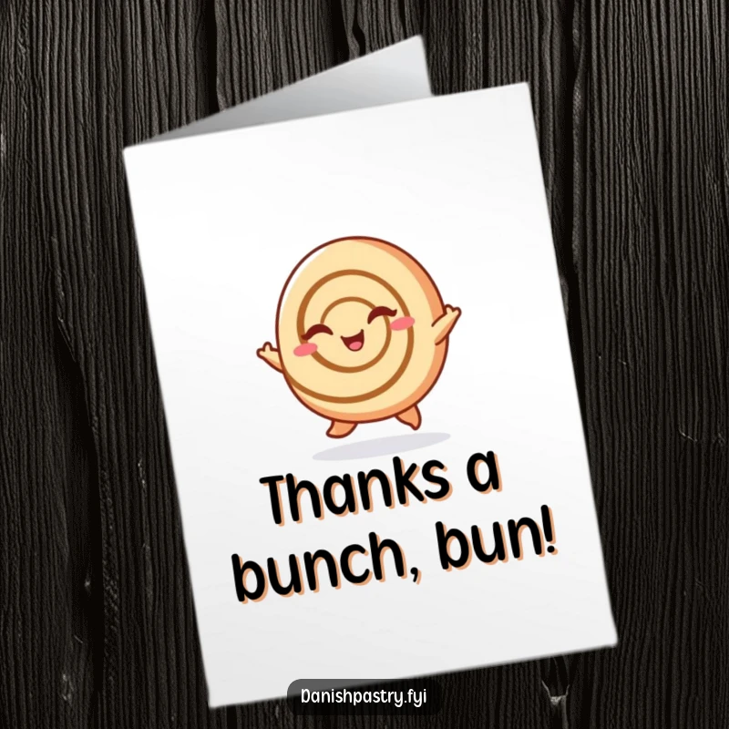Funny Free Printable Thank You Card: A cheerful cinnamon roll does a little hop and winks, conveying sweet and sincere thanks.