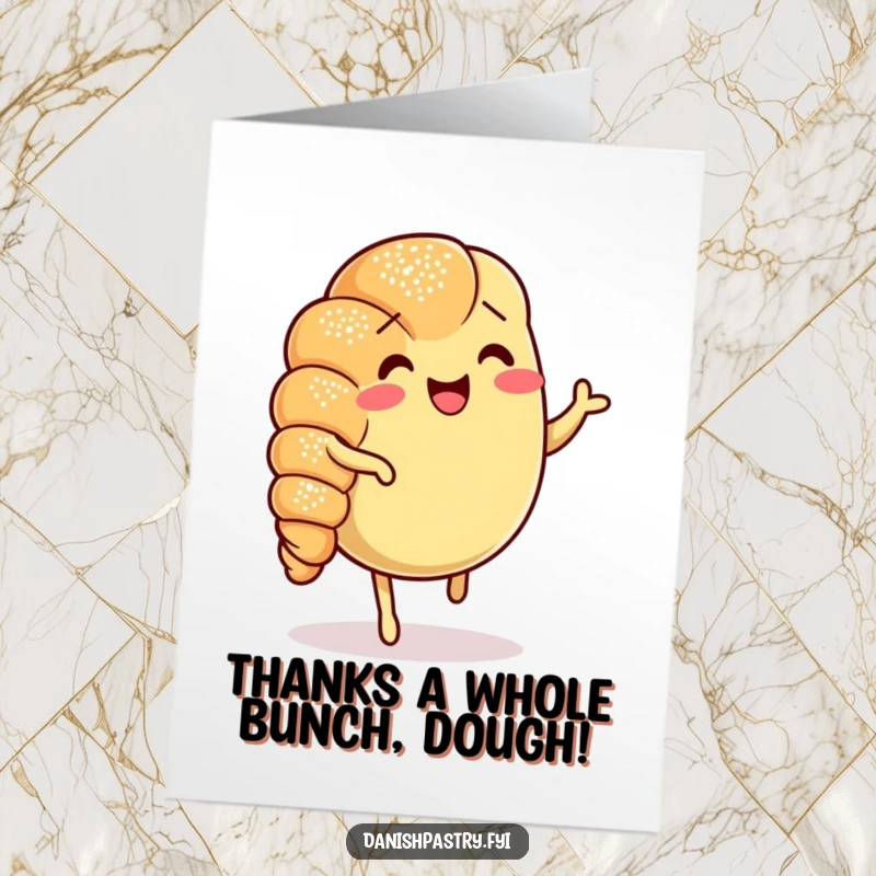 Funny Free Printable Thank You Card: A happy, powdered sugar-dusted croissant performs a joyful jig to express thanks.